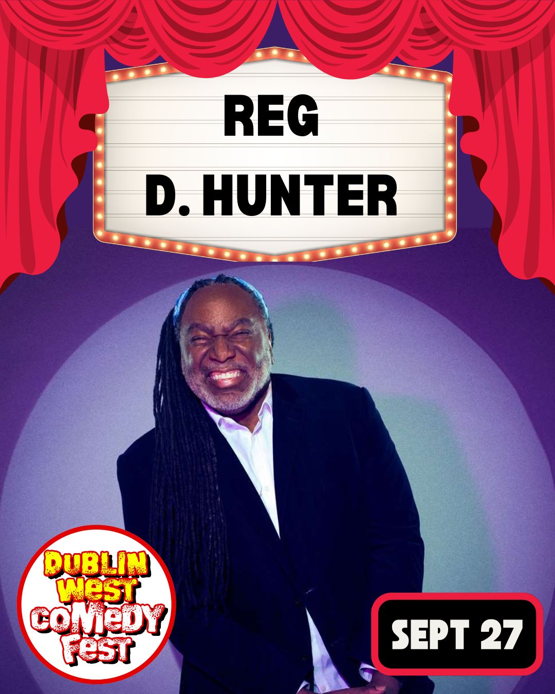 Reginald D. Hunter - Lucan - Sept 27
